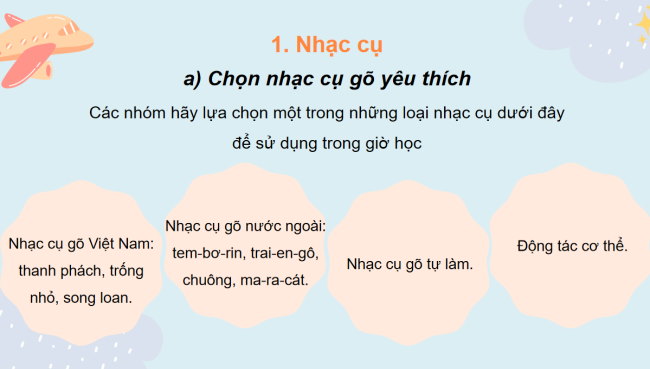 PowerPoint Âm nhạc 3 Chủ đề 1 Tiết 4: Nhạc cụ. Vận dụng: Nghe âm sắc đoán tên nhạc cụ