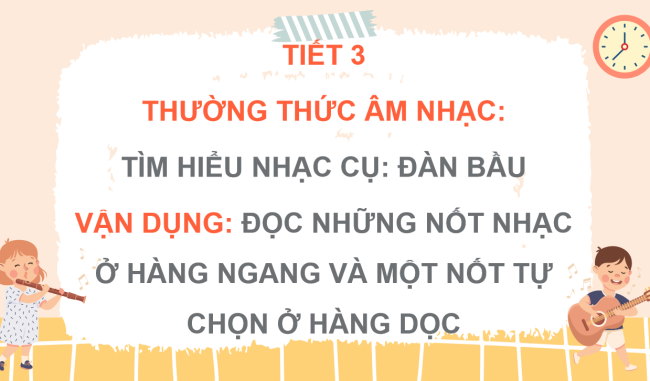 PowerPoint Âm nhạc 3 Chủ đề 3 Tiết 3