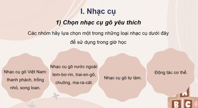 PowerPoint Âm nhạc 3 Chủ đề 3 Tiết 4: Nhạc cụ. Vận dụng: Mô phỏng động tác chơi các nhạc cụ