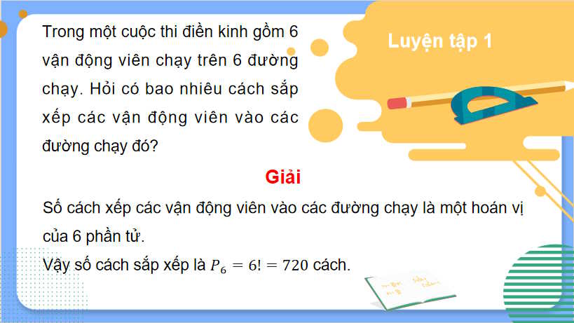 Giáo án Toán 10 Bài 24: Hoán vị chỉnh hợp và tổ hợp