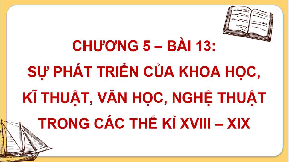 PowerPoint Lịch sử 8 Bài 13 Kết nối tri thức