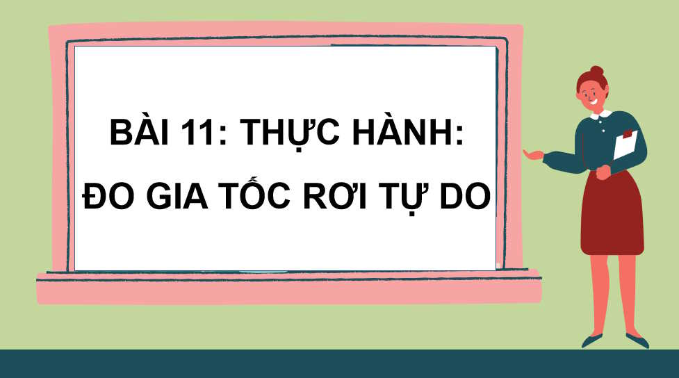 Giáo án PowerPoint Vật lí 10 Bài 11