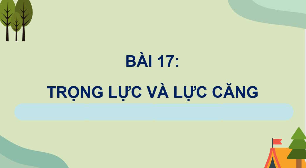Trọng lực và lực căng