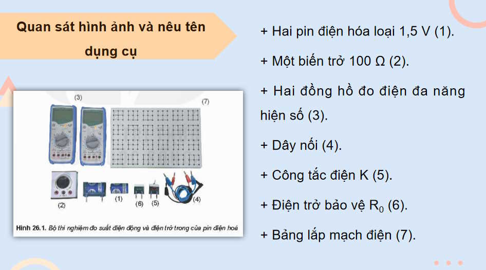 Vật lí 11 Bài 26: Thực hành Đo suất điện động và điện trở trong của pin điện hoá