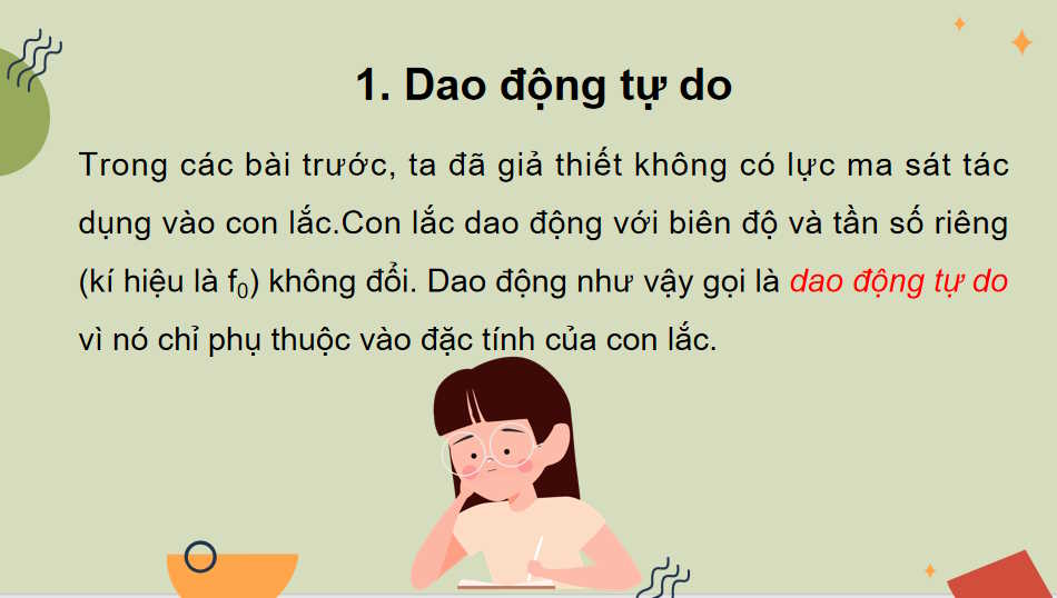 Vật lí 11 Bài 6: Dao động tắt dần Dao động cưỡng bức Hiện tượng cộng hưởng