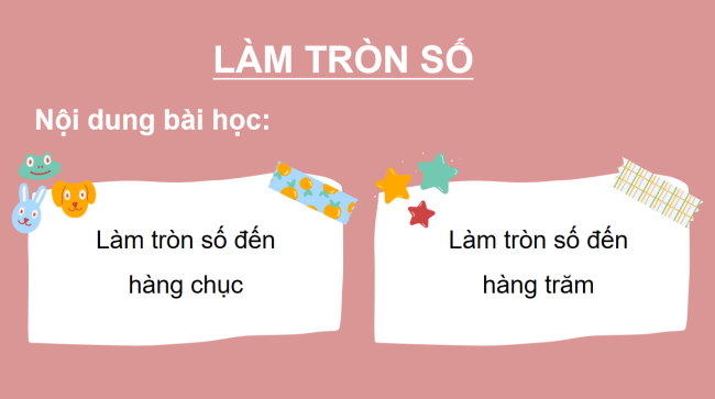 PowerPoint Toán 3: Làm tròn số