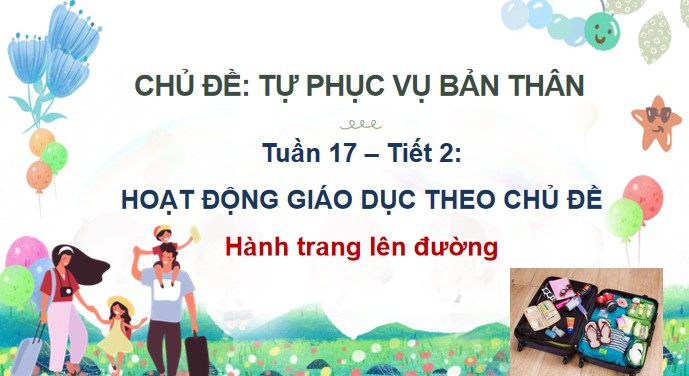 giao an hdtn 2 kntt tuan 17 2*513140