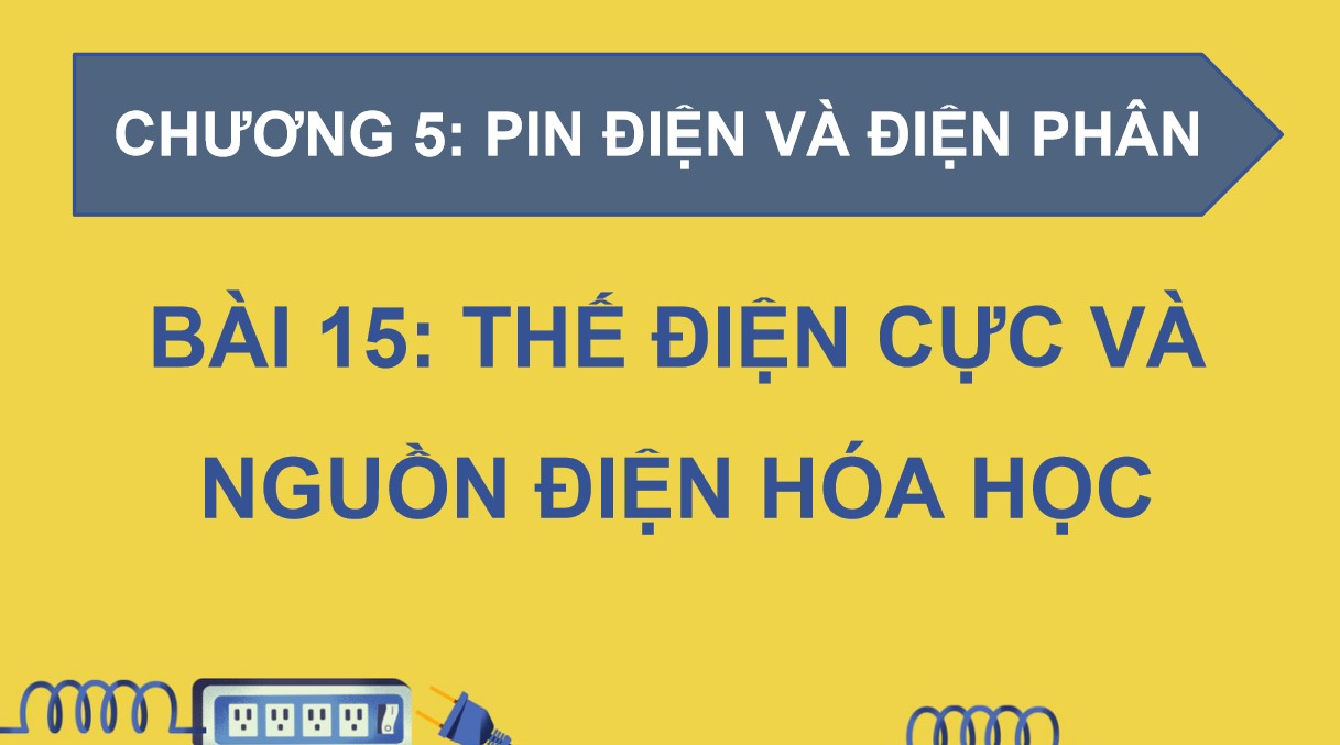 Giáo án PowerPoint Hóa 12 KNTT Bài 15