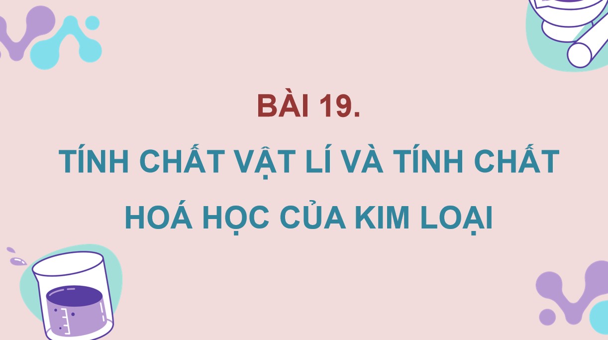 Giáo án PowerPoint Hóa 12 KNTT Bài 19