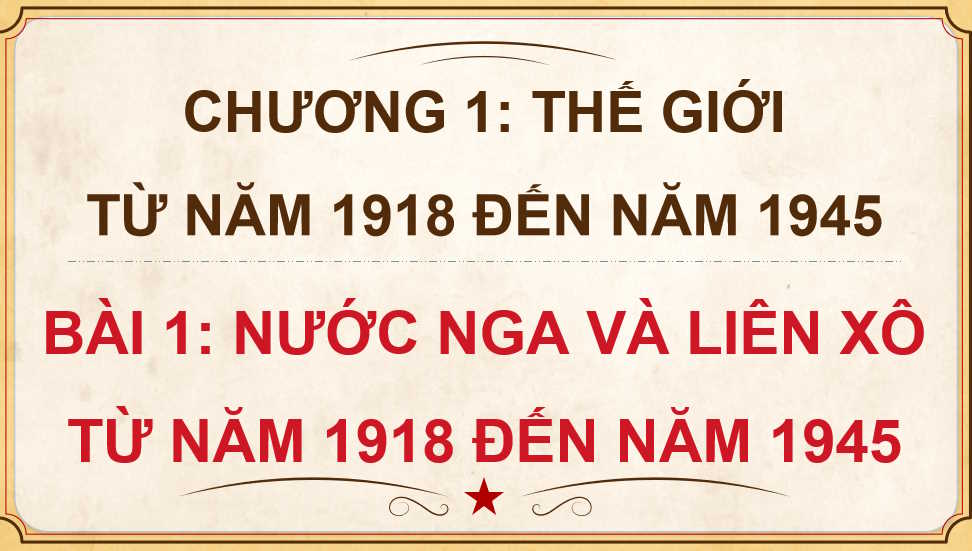 Nước Nga và Liên Xô từ năm 1918 đến năm 1945