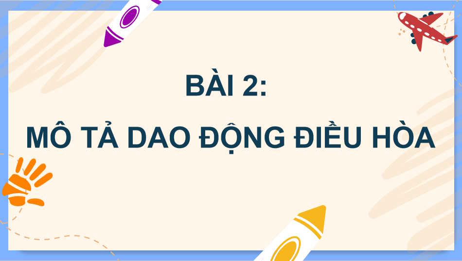 Mô tả dao động điều hòa