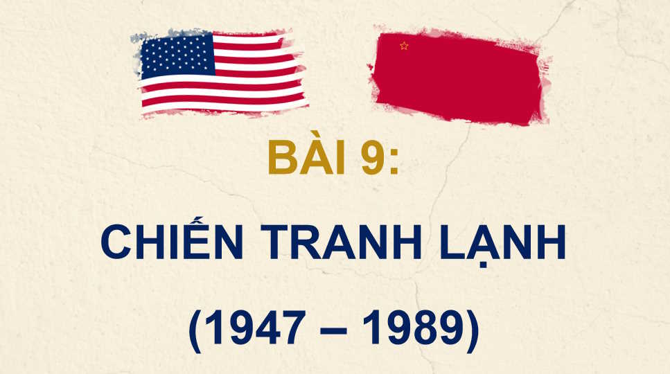 Chiến tranh lạnh 1947 – 1989