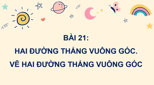 PowerPoint Toán lớp 4 Bài 21: Hai đường thẳng vuông góc. Vẽ hai đường thẳng vuông góc