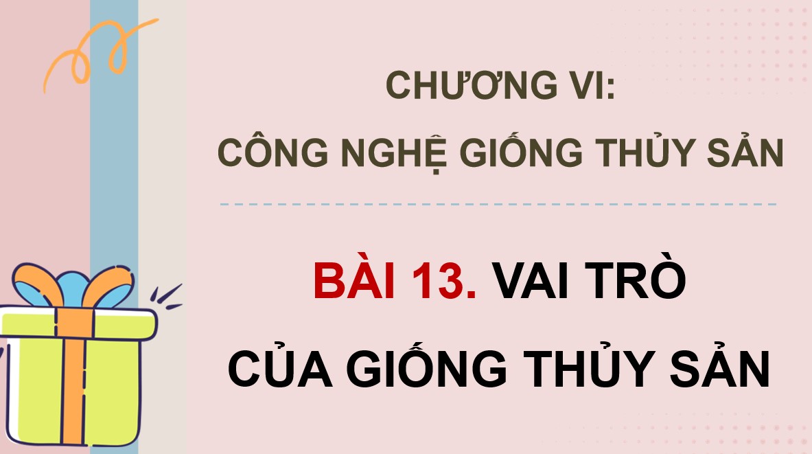 Giáo án PowerPoint Công nghệ 12 KNTT Bài 13