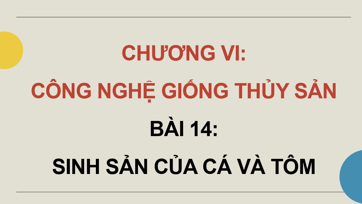 Giáo án PowerPoint Công nghệ 12 KNTT Bài 14