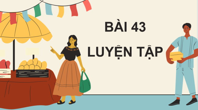 PowerPoint Toán lớp 4 Bài 43: Luyện tập