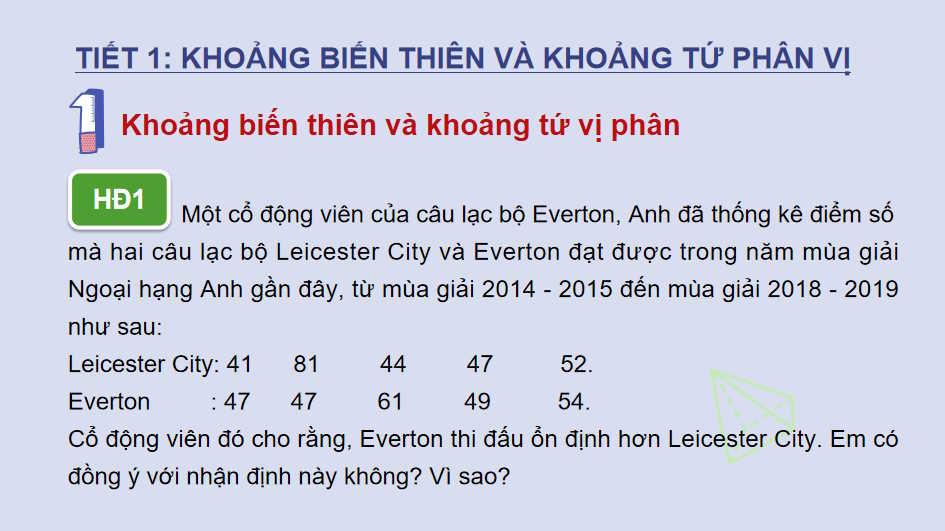 Giáo án Toán 10 Bài 14 Các số đặc trưng đo độ phân tán