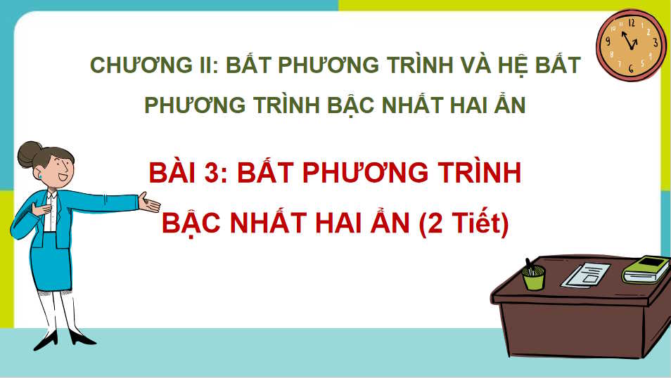 Giáo án Toán 10 Bài 3 Bất phương trình bậc nhất hai ẩn