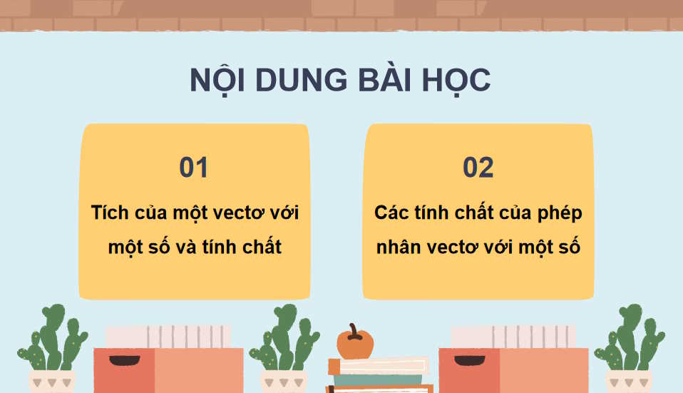 Giáo án Toán 10 Bài 9 Tích của một vectơ với một số