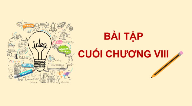 PowerPoint Toán 6 Bài tập cuối chương VIII