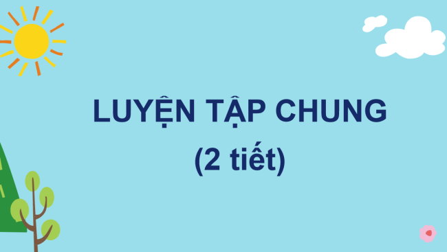 PowerPoint Toán 6 Luyện tập chung trang 25