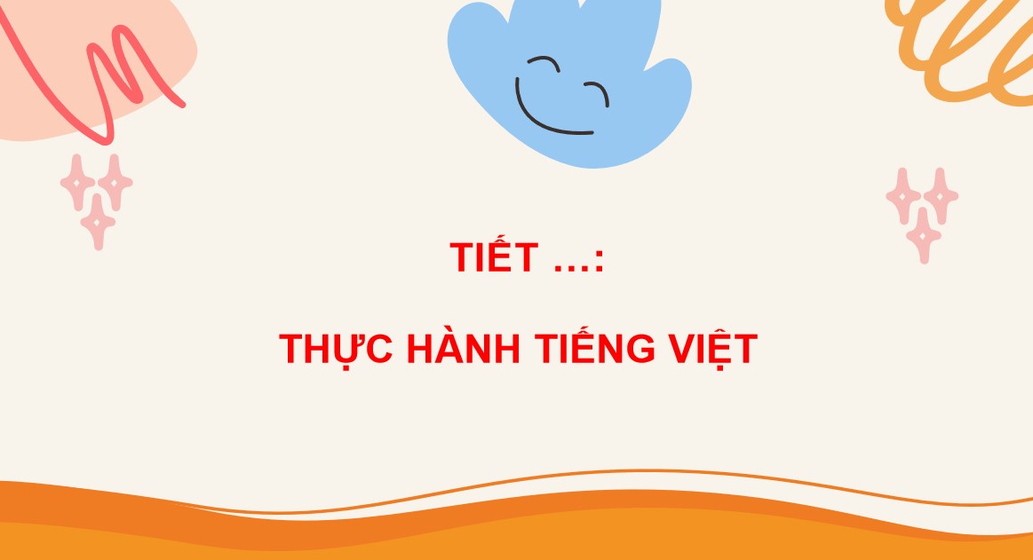 Bài giảng PowerPoint Ngữ Văn 10 Kết nối tri thức Bài 8: Thực hành tiếng Việt