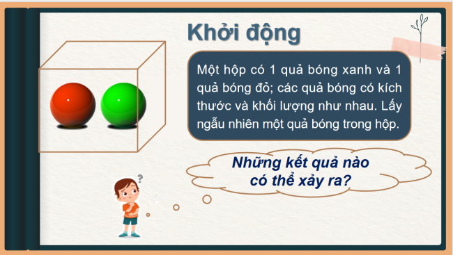 PowerPoint Toán 6 Bài 3: Mô hình xác suất trong một số trò chơi và thí nghiệm đơn giản