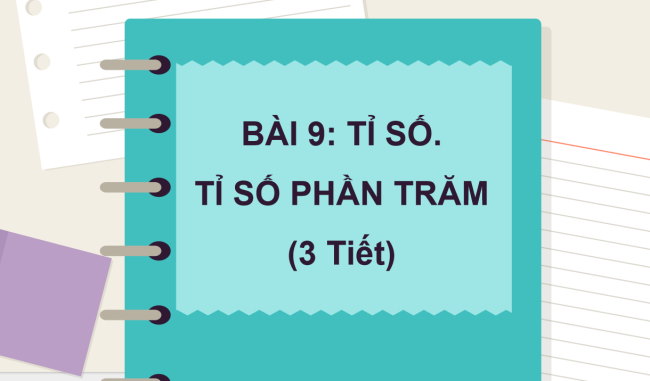 PowerPoint Toán 6 Bài 9: Tỉ số. Tỉ số phần trăm