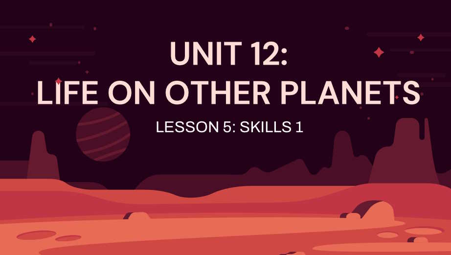 Giáo án Tiếng Anh 8 Unit 12: Skills 1