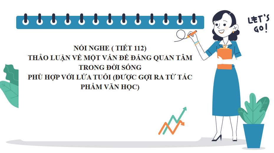 Giáo án Ngữ văn 9 Bài 9: Thảo luận về một vấn đề đáng quan tâm trong đời sống
