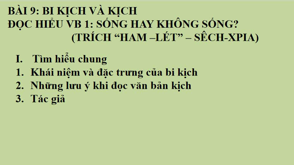 Giáo án Ngữ văn 9 Bài 9: Sống hay không sống