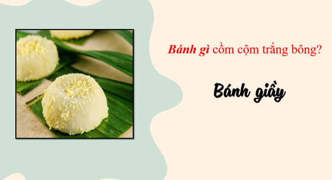 PowerPoint Ngữ văn 6 Bài 6: Bánh chưng, bánh giầy