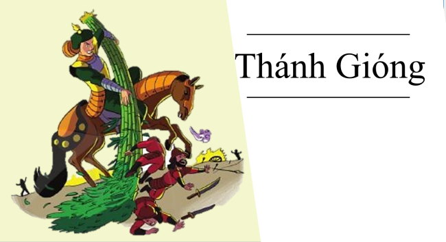 PowerPoint Ngữ văn 6 Bài 6: Thánh Gióng