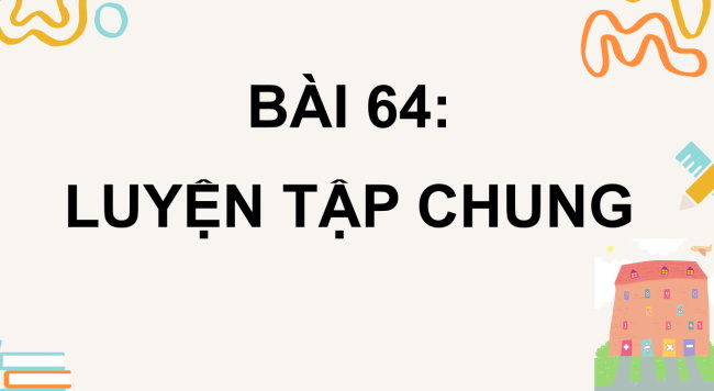 PowerPoint Toán 2: Luyện tập chung trang 26