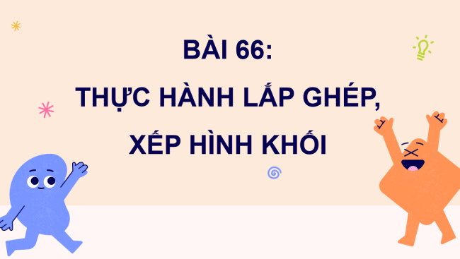 PowerPoint Toán 2: Thực hành lắp ghép, xếp hình khối