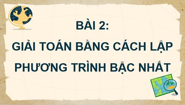 Giáo án Toán 8 Bài 2: Phương trình bậc nhất một ẩn