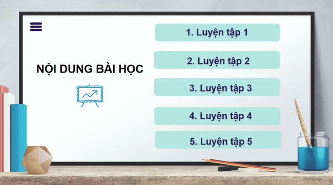PowerPoint Bài 45: Luyện tập chung