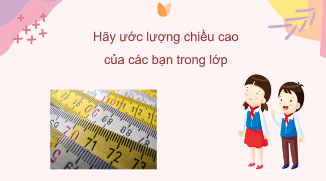 PowerPoint Toán 2 Bài 55: Đề-xi-mét. Mét. Ki-lô-mét