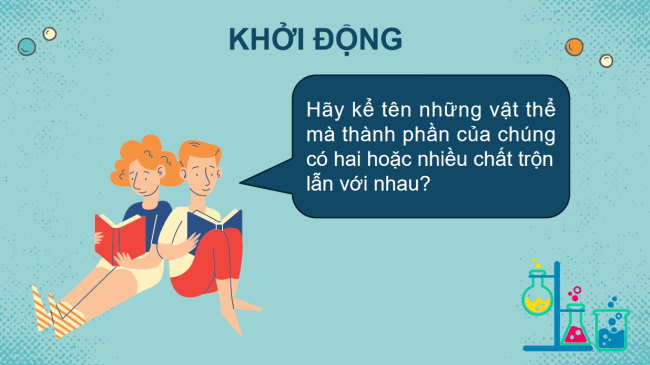 PowerPoint Khoa học tự nhiên 6 Bài 10: Hỗn hợp, chất tinh khiết, dung dịch