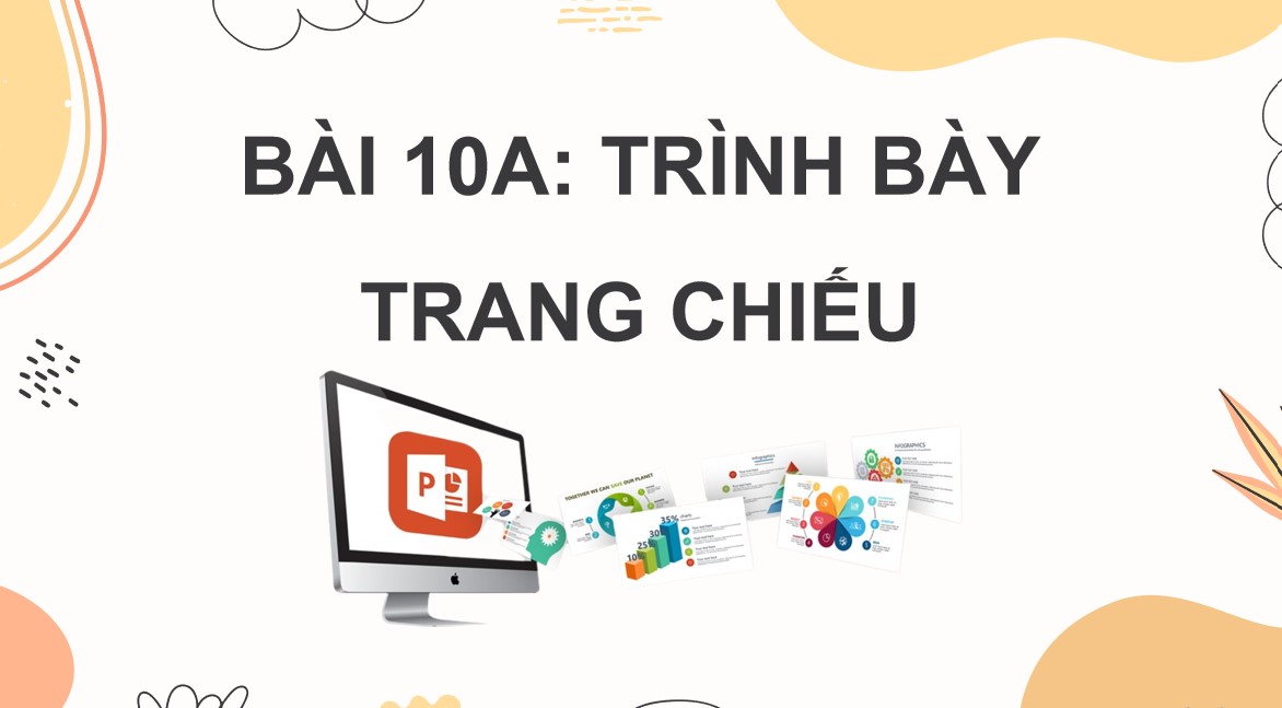 Bài giảng điện tử Tin học 8 CTST Bài 10a