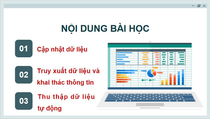 Giáo án Tin học 11 Bài 10: Lưu trữ dữ liệu và khai thác thông tin phục vụ quản lí