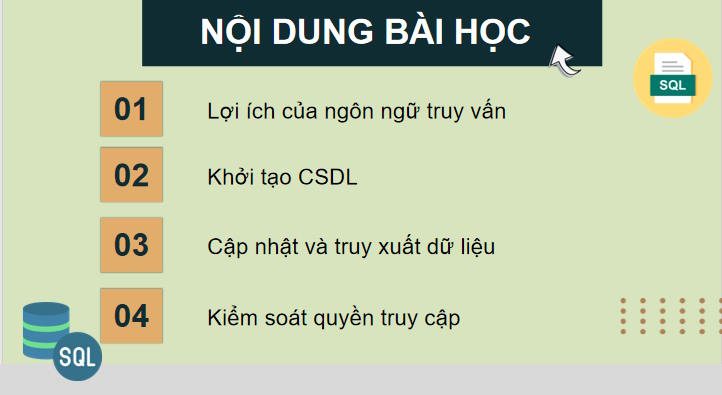 Giáo án Tin học 11 Bài 14: SQL Ngôn ngữ truy vấn có cấu trúc