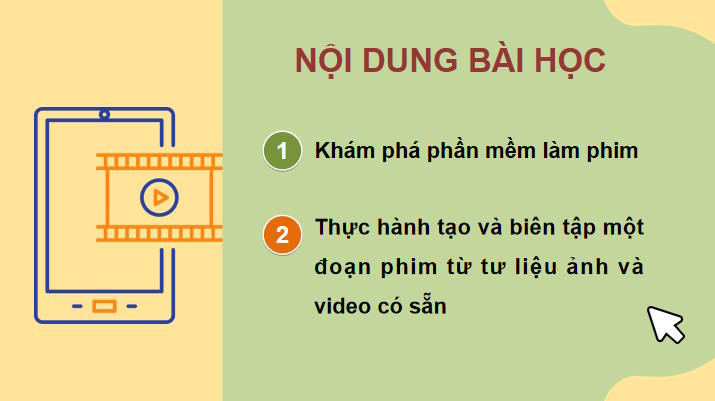 Giáo án Tin học 11 Bài 29: Khám phá phần mềm làm phim