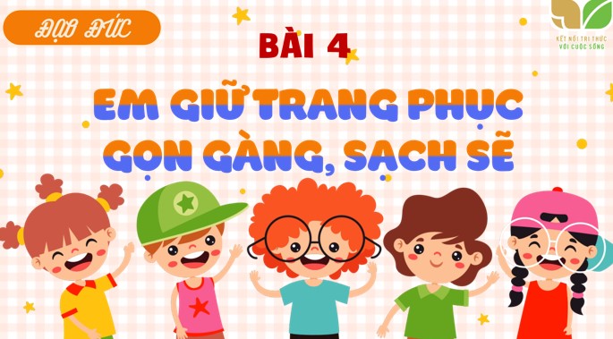 giao an dao duc 1 kntt bai 4 4*520772