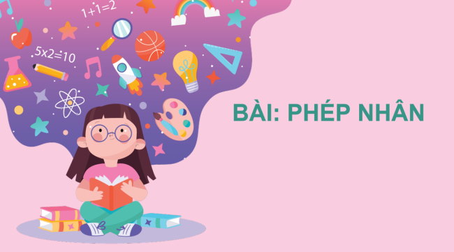 PowerPoint Toán 2: Phép nhân