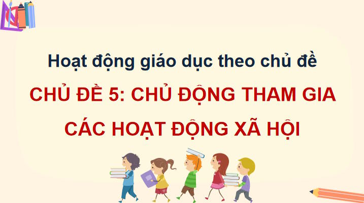 Chủ động tham gia các hoạt động xã hội