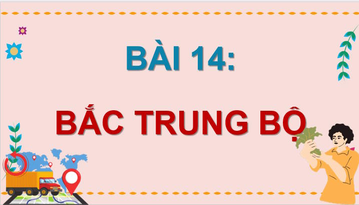 PowerPoint Địa lí 9 Bài 14