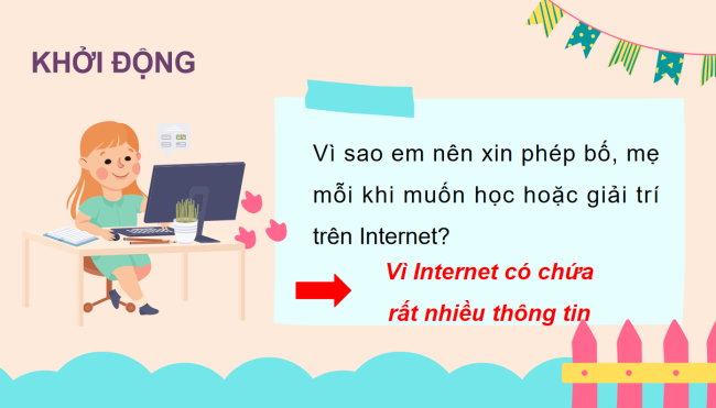 PowerPoint Tin học 3 Bài 2: Nhận biết những thông tin trên Internet không phù hợp với em
