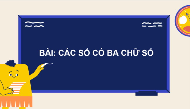 PowerPoint Toán 2: Các số có ba chữ số