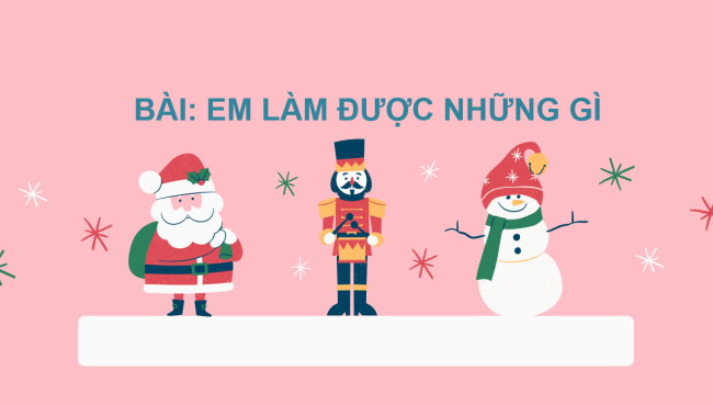 PowerPoint Toán 2: Em làm được những gì trang 55